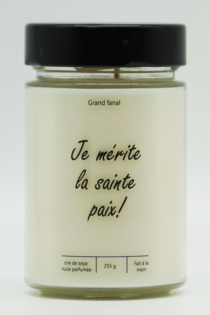 Je mérite la sainte paix!